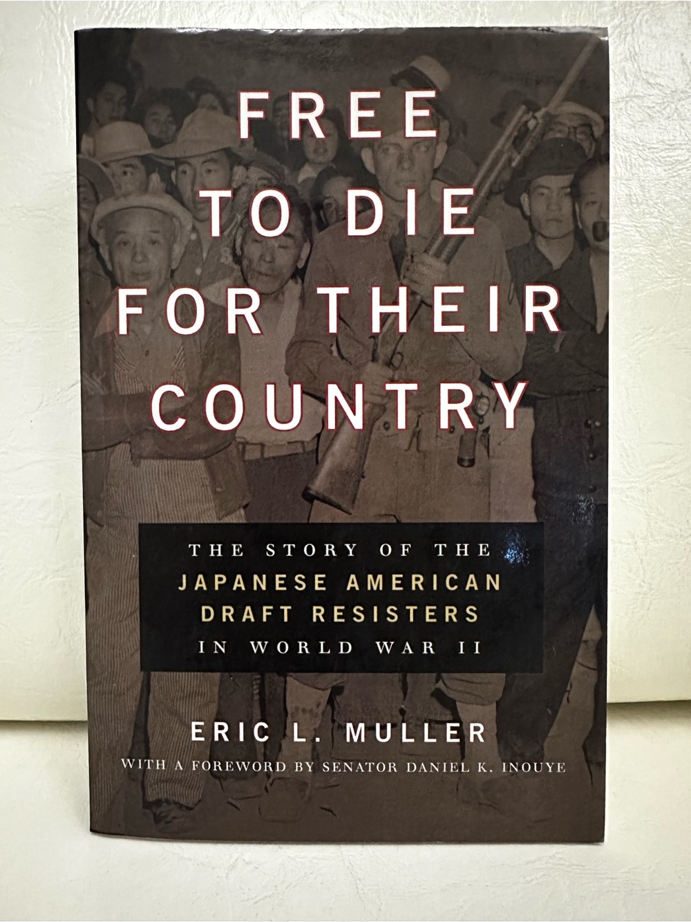 Free to Die for Their Country - Eric L. Muller